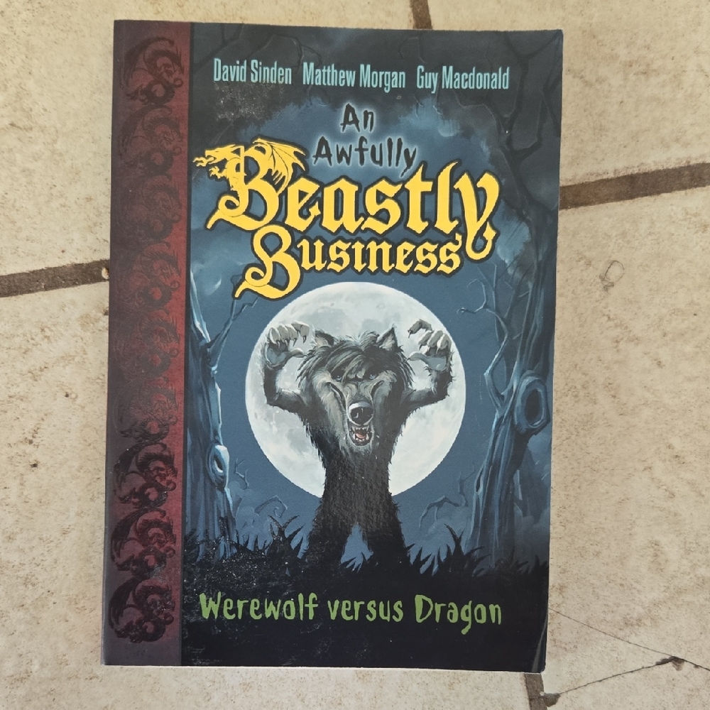 An Awfully Beastly Businesz Werewolf Versus Dragon By Sinden Morgan Macdonald